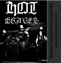 Hot Graves : Goatshed Deathrash Annihilation